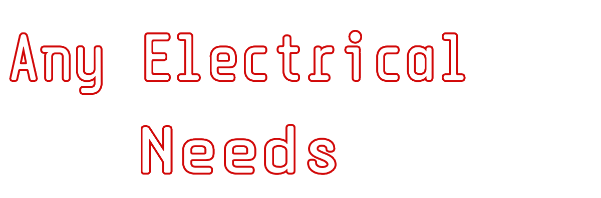 Any Electrical Needs 